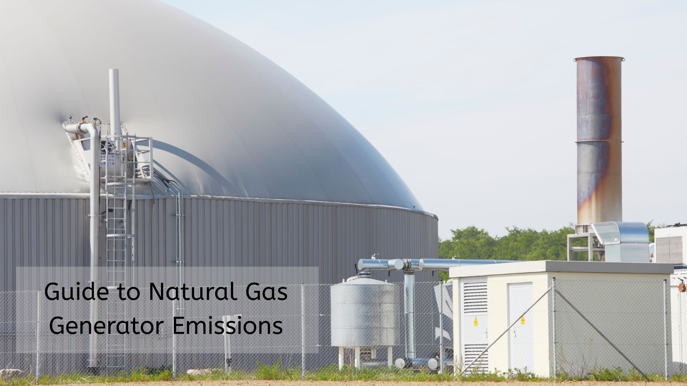 Guide to Natural Gas Generator Emissions